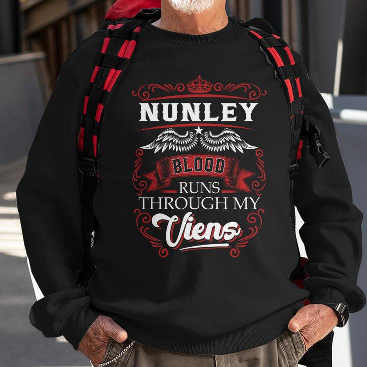 Nunley Blood Runs Through My Veins Sweatshirt Gifts for Old Men