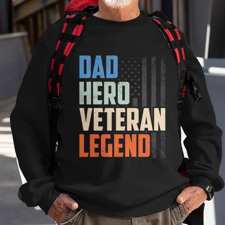Patriotic Veterans Veteran Husbands Dad Hero Veteran Legend Gift Sweatshirt Gifts for Old Men