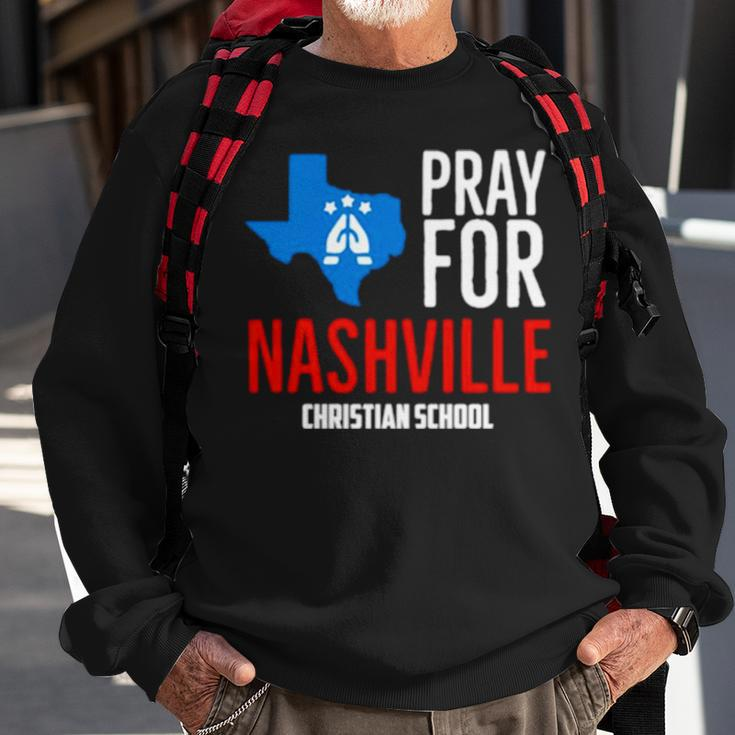Pray For Nashville Christian School New Sweatshirt Gifts for Old Men