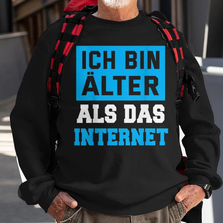 Backprint Ich Bin Älter Als Das Internet Sweatshirt Geschenke für alte Männer