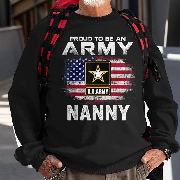 Proud To Be An Army Nanny With American Flag Gift Veteran Sweatshirt Gifts for Old Men