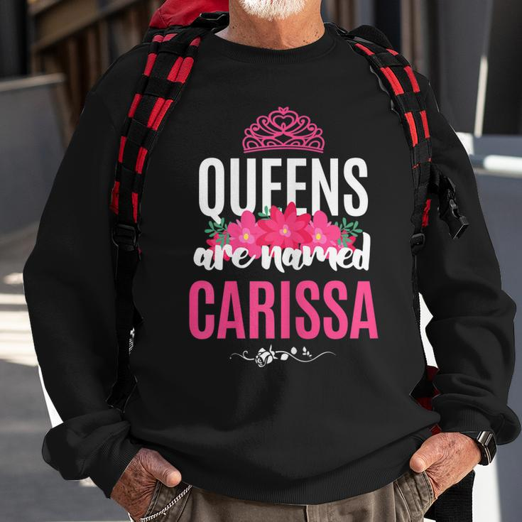 Queens Are Named Carissa Gift Pink Flower Custom Name B-Day Men Women Sweatshirt Graphic Print Unisex Gifts for Old Men