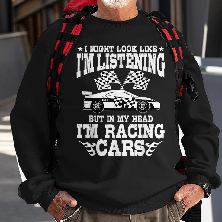 Racer Race Fast Cars Track Racetrack Racing Racers Raceday Sweatshirt Gifts for Old Men