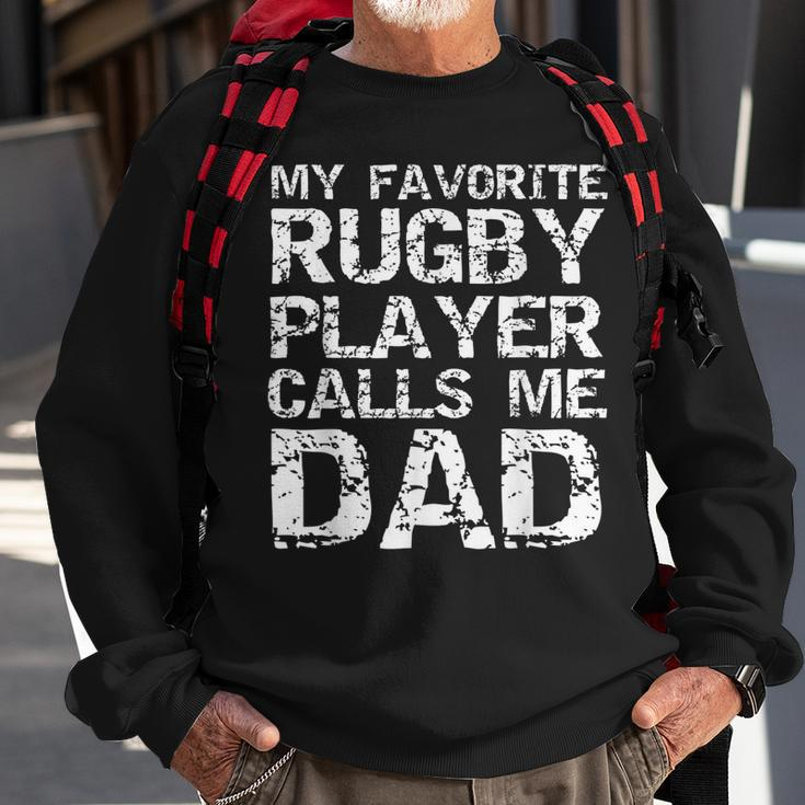 Rugby Father Gift Cool My Favorite Rugby Player Calls Me Dad Sweatshirt Gifts for Old Men