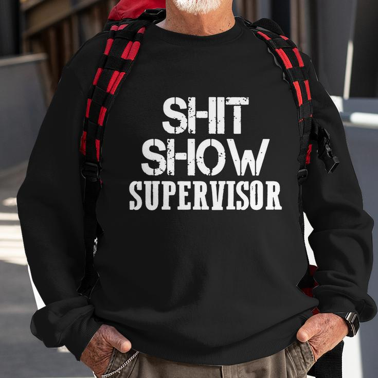 Shitshow Supervisor Funny Tee Sweatshirt Gifts for Old Men
