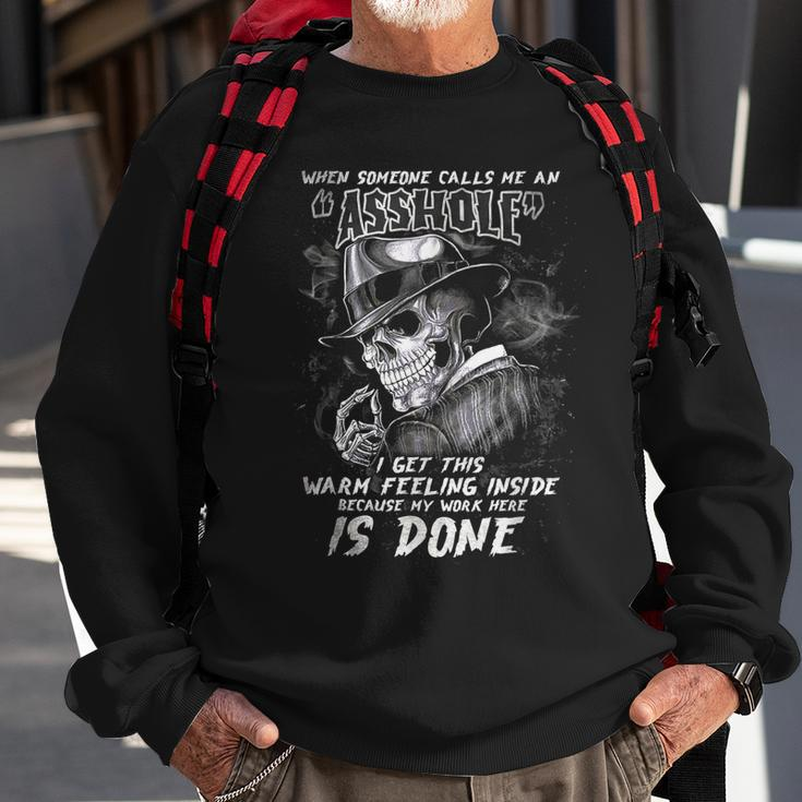 Skull When Someone Call Me An Asshole I Get This Feeling Sweatshirt Gifts for Old Men