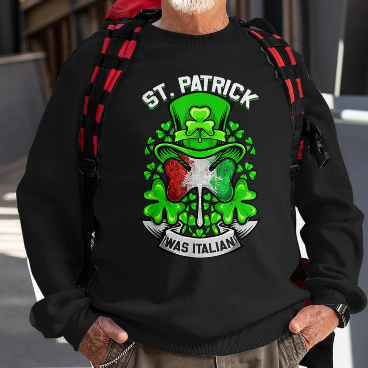 St Patrick Was Italian Shamrock Leprechaun Irish Flag Sweatshirt Gifts for Old Men