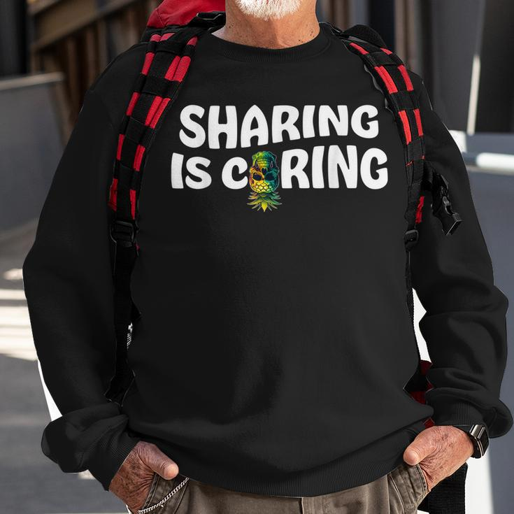Swinging Swinger Upside Down Pineapple Sharing Is Caring Sweatshirt Gifts for Old Men