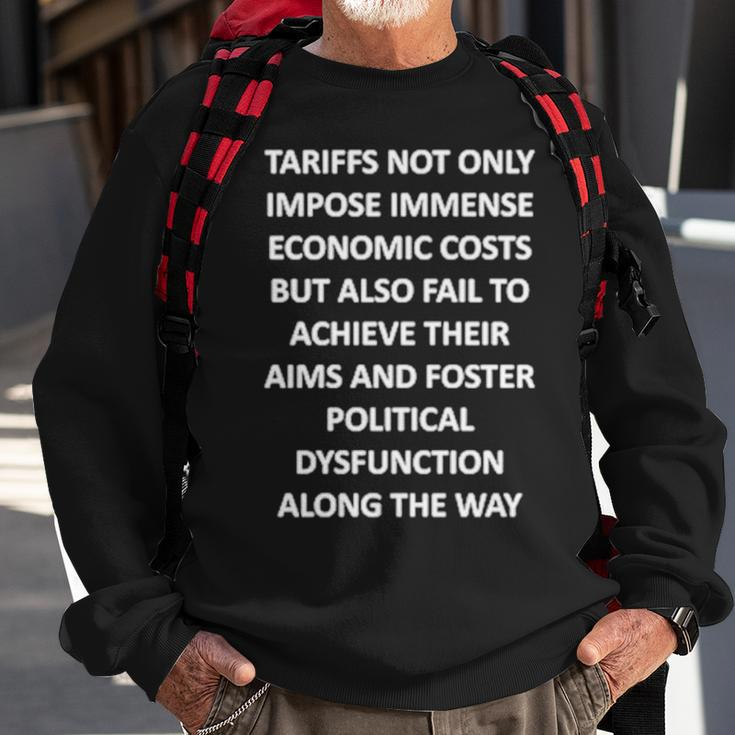 Tariffs Not Only Impose Immense Economic Costs Sweatshirt Gifts for Old Men
