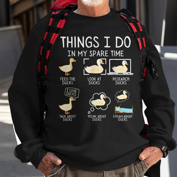 Things I Do In My Spare Time Ducks Cute Funny Birds Sweatshirt Gifts for Old Men