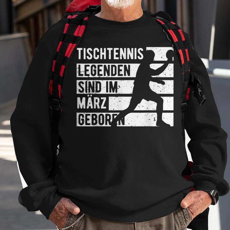 Tischtennis Legenden Sind Im März Geboren Geburtstag Jungs Sweatshirt Geschenke für alte Männer