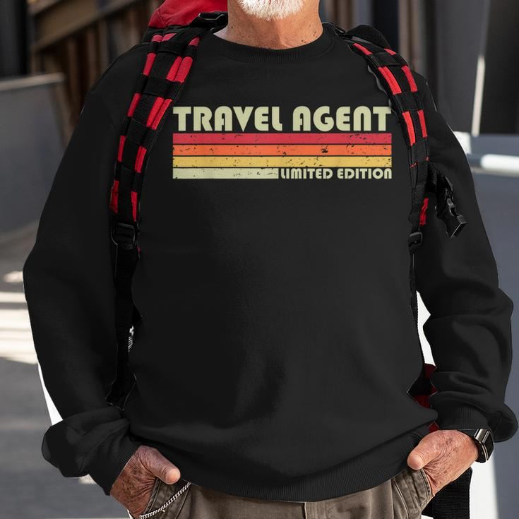 Travel Agent Funny Job Title Profession Birthday Worker Idea Sweatshirt Gifts for Old Men