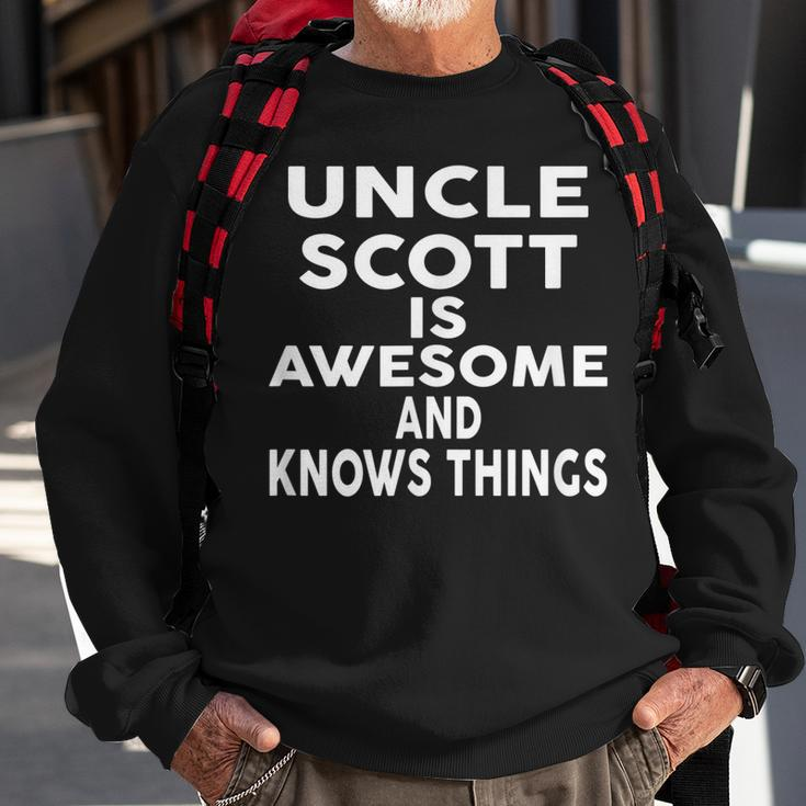 Uncle Scott Is Awesome And Knows Things Sweatshirt Gifts for Old Men