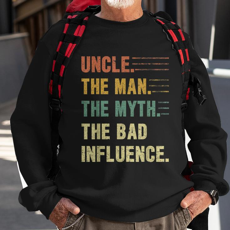 Uncle The Man The Myth The Bad Influence Funny Uncle Sweatshirt Gifts for Old Men