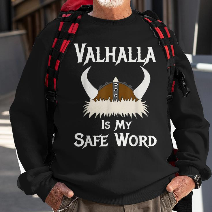 Valhalla Safe Word Viking Horned Helmet Warrior Celtic Hero Men Women Sweatshirt Graphic Print Unisex Gifts for Old Men