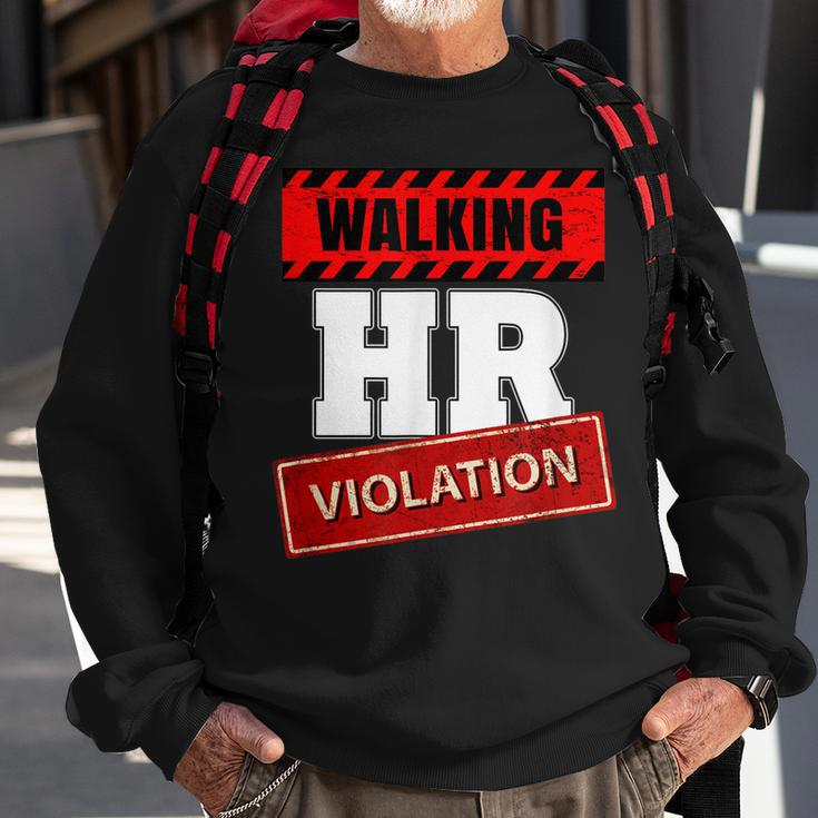 Walking Hr Violation Human Hr Resources Sweatshirt Gifts for Old Men