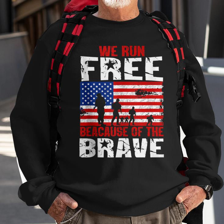We Run Free Because Of The Brave Memorial Day Gift Sweatshirt Gifts for Old Men