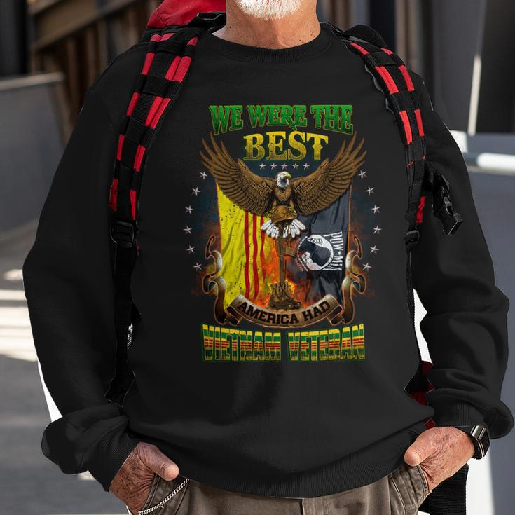 We Were The Best America Had Vietnam Veteran ‌ Sweatshirt Gifts for Old Men