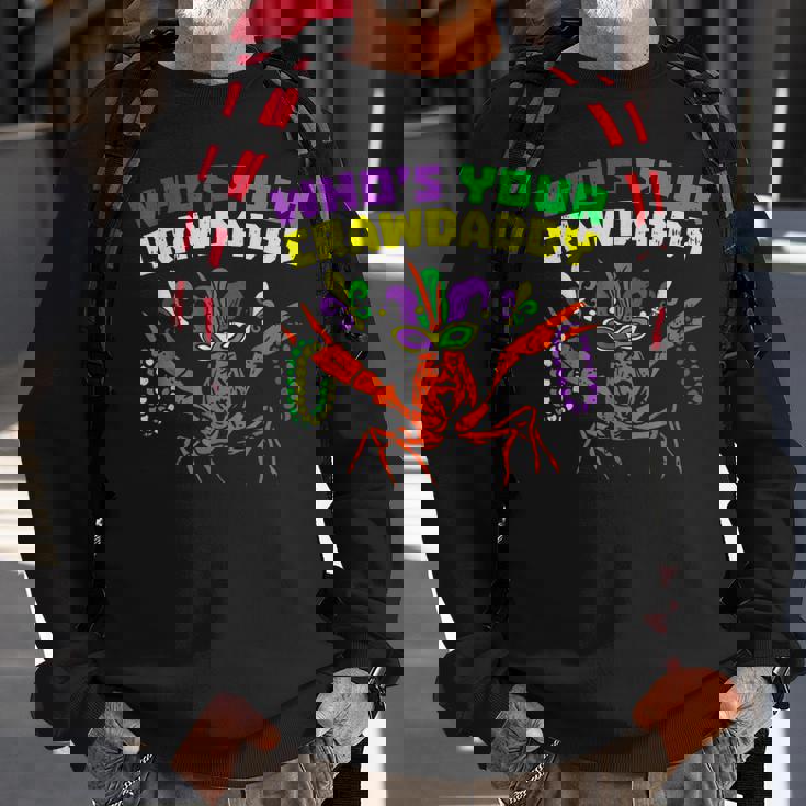Whos Your Crawdaddy Crawfish Jester Beads Funny Mardi Gras V2 Men Women Sweatshirt Graphic Print Unisex Gifts for Old Men