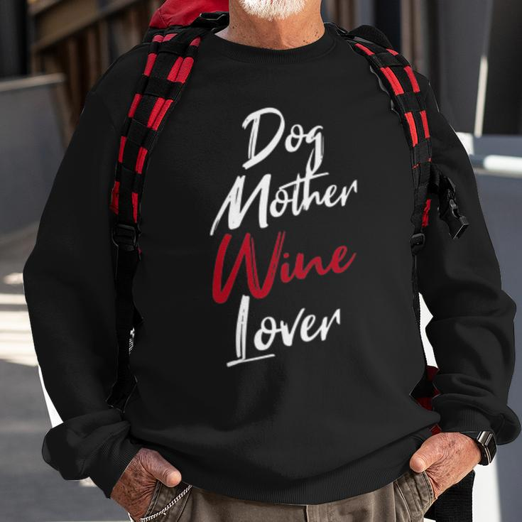 Womens Dog Mother Wine Lover Funny WineSweatshirt Gifts for Old Men