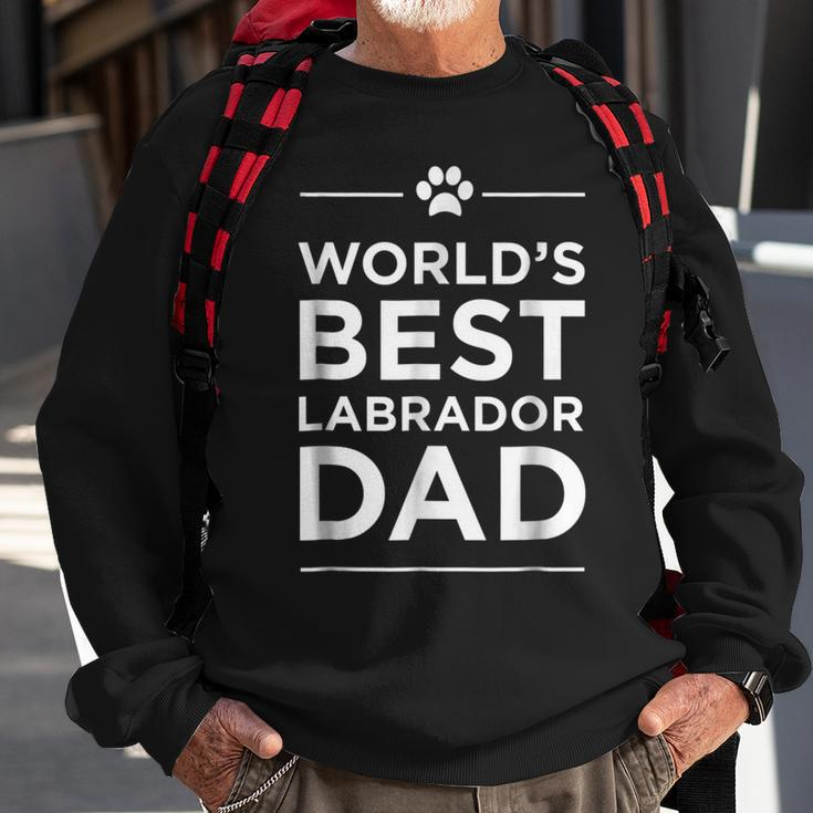 Worlds Best Labrador Dad Love Pets Animal Family Paw Sweatshirt Gifts for Old Men