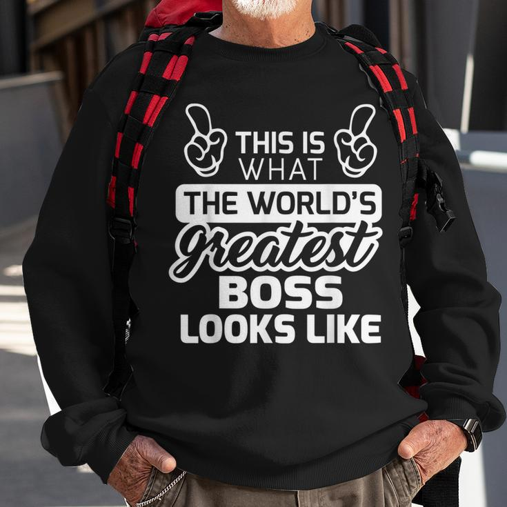 Worlds Greatest Boss Best Boss Ever Sweatshirt Gifts for Old Men