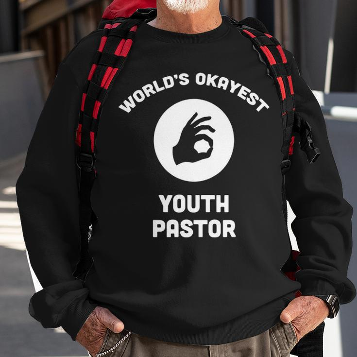 Worlds Okayest Youth Pastor Oksign Best Funny Gift Church Sweatshirt Gifts for Old Men