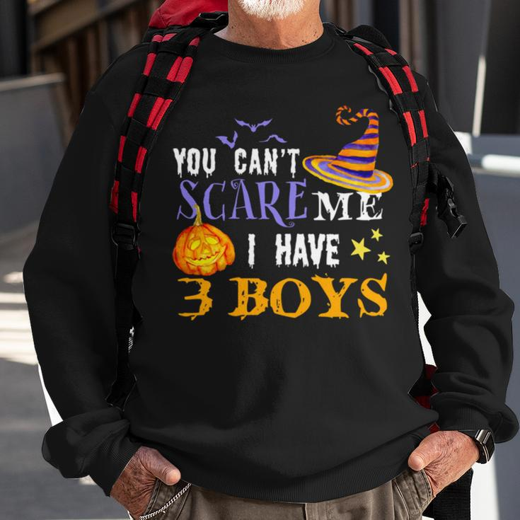 You Can’T Scare Me I Have 3 Boys Halloween Single Dad S Sweatshirt Gifts for Old Men