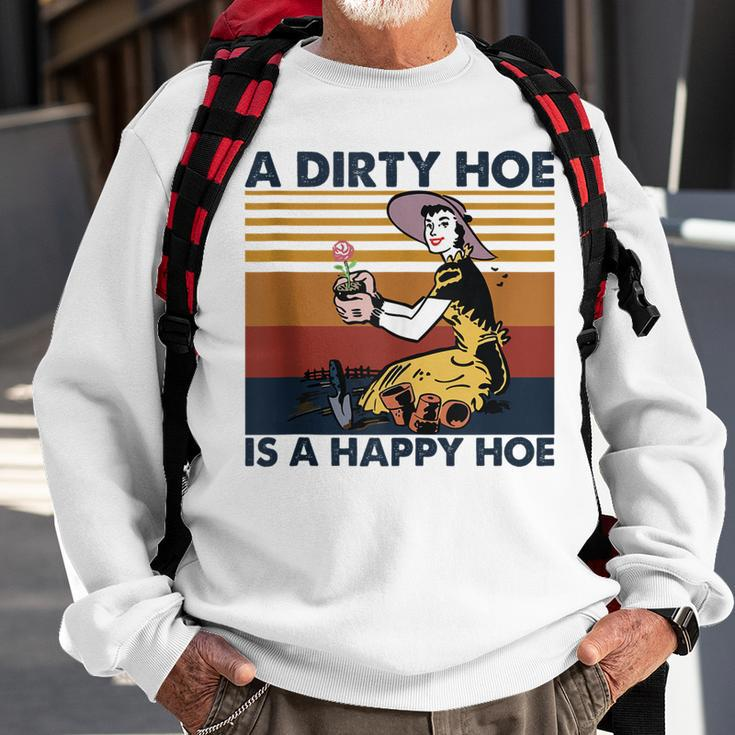 A Dirty Hoe Is A Happy Hoe Vintage Retro Funny Garden Lover Sweatshirt Gifts for Old Men