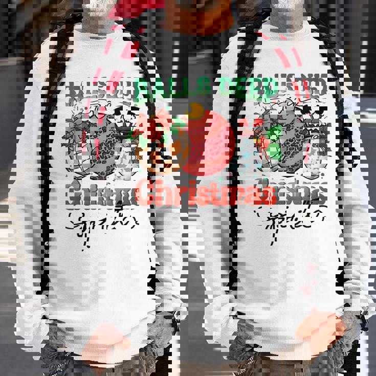 Balls Deep In Christmas Spirit Funny Santa Xmas Holiday Men Women Sweatshirt Graphic Print Unisex Gifts for Old Men