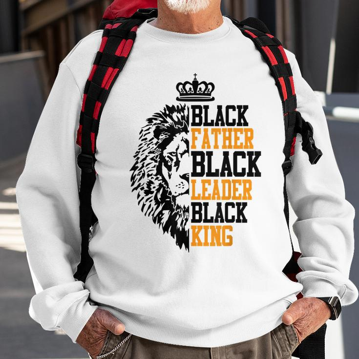 Black Father Black Leader Black King Father Day Gift For Men Sweatshirt Gifts for Old Men
