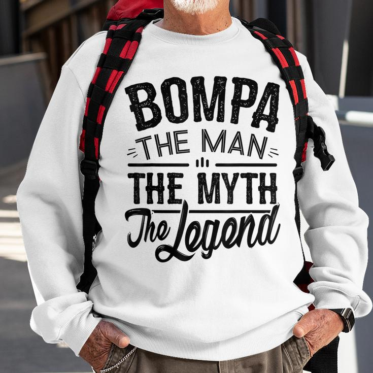 Bompa From Grandchildren Bompa The Myth The Legend Gift For Mens Sweatshirt Gifts for Old Men