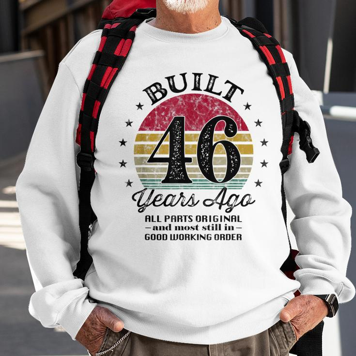 Built 46 Years Ago 46Th Birthday All Parts Original 1977 Sweatshirt Gifts for Old Men