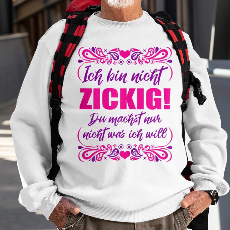 Damen Ich Bin Nicht Zickig Sweatshirt, Lustige Sprüche für Frauen Geschenke für alte Männer