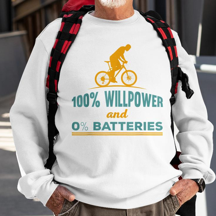 E-Bike Mountainbike 100 Willpower Und 0 Akkus Radfahrer Sweatshirt Geschenke für alte Männer