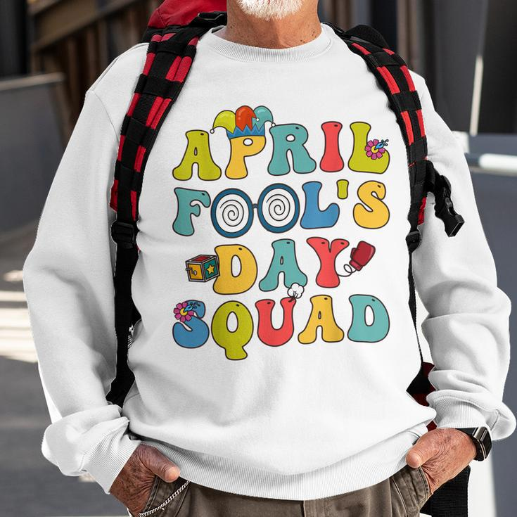 Funny April Fools Day Squad Pranks Quote April Fools Day Sweatshirt Gifts for Old Men