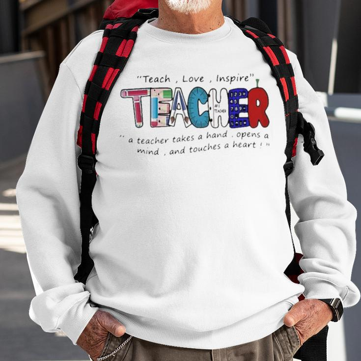 Gift Teach Love Inspire Teacher TeachingSweatshirt Gifts for Old Men