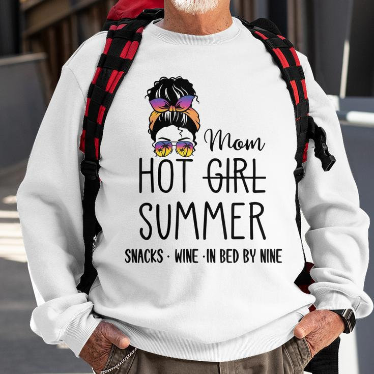 Hot Girl Mom Summer Snack Wine In Bed By Nine Quote Women Sweatshirt Gifts for Old Men