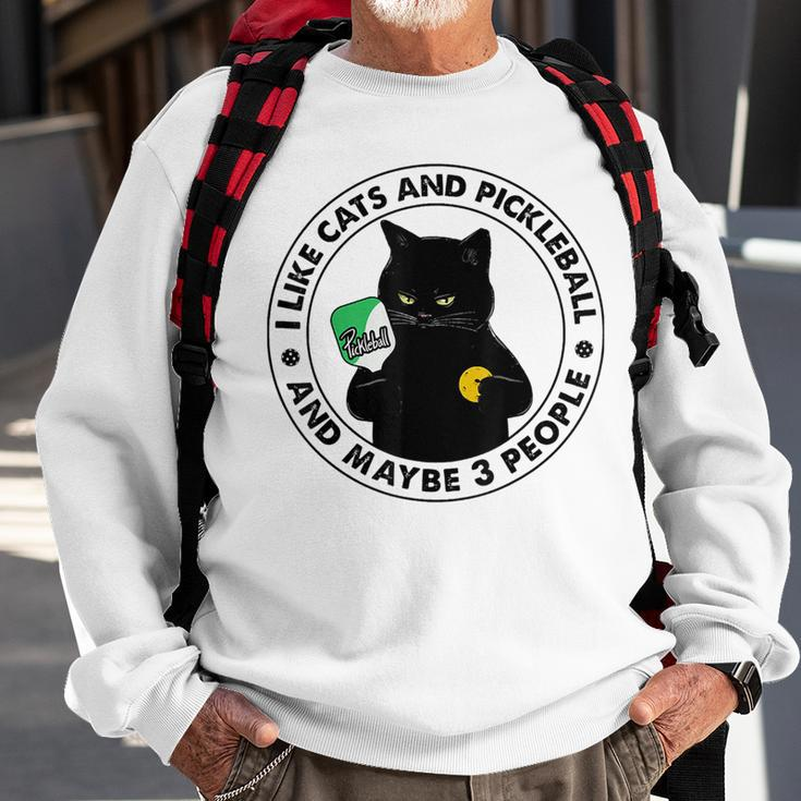I Like Cat And Pickleball And Maybes 3 People Sport Lover Sweatshirt Gifts for Old Men