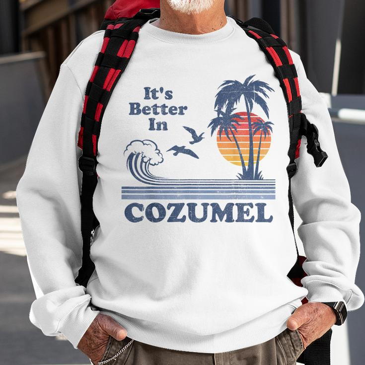 Its Better In Cozumel Mexico Vintage Beach Retro 80S 70S Men Women Sweatshirt Graphic Print Unisex Gifts for Old Men