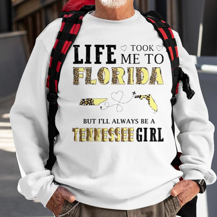 Life Took Me To Florida But I’Ll Always Be A Tennessee Girl Sweatshirt Gifts for Old Men