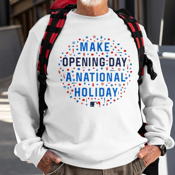 Make Opening Day A National HolidaySweatshirt Gifts for Old Men