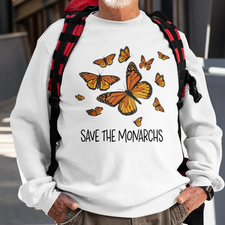 Monarch Butterflies Save The Monarchs Sweatshirt Gifts for Old Men
