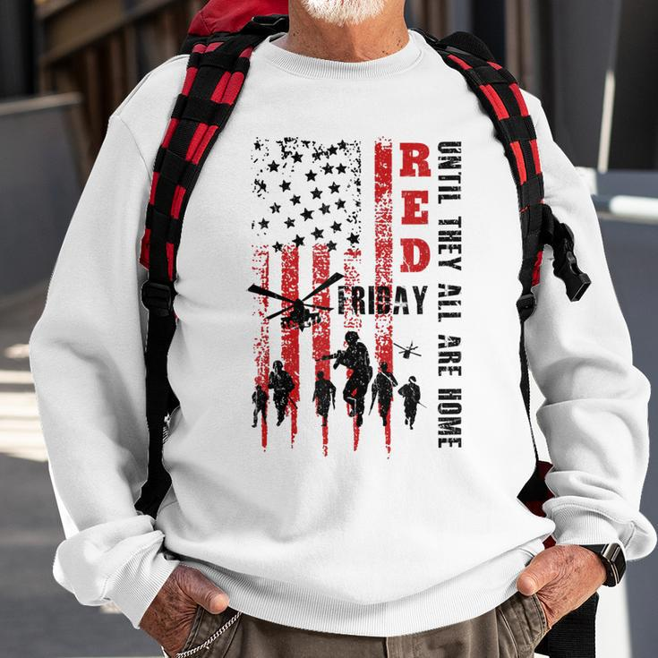 Red Friday Until They All Are Home Patriotic American Gift Sweatshirt Gifts for Old Men