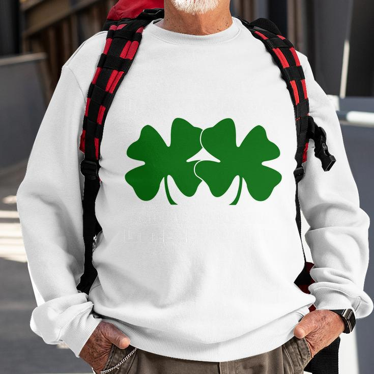 Touch My Lucky Charms And Ill Choke Your Leprechaun Sweatshirt Gifts for Old Men