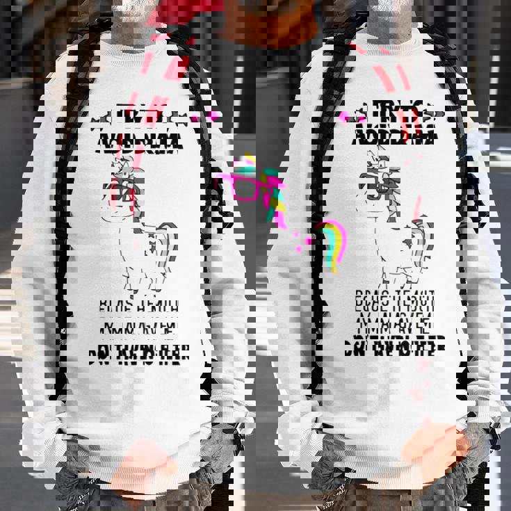 Unicorn I Try To Avoid Drama Sweatshirt Gifts for Old Men