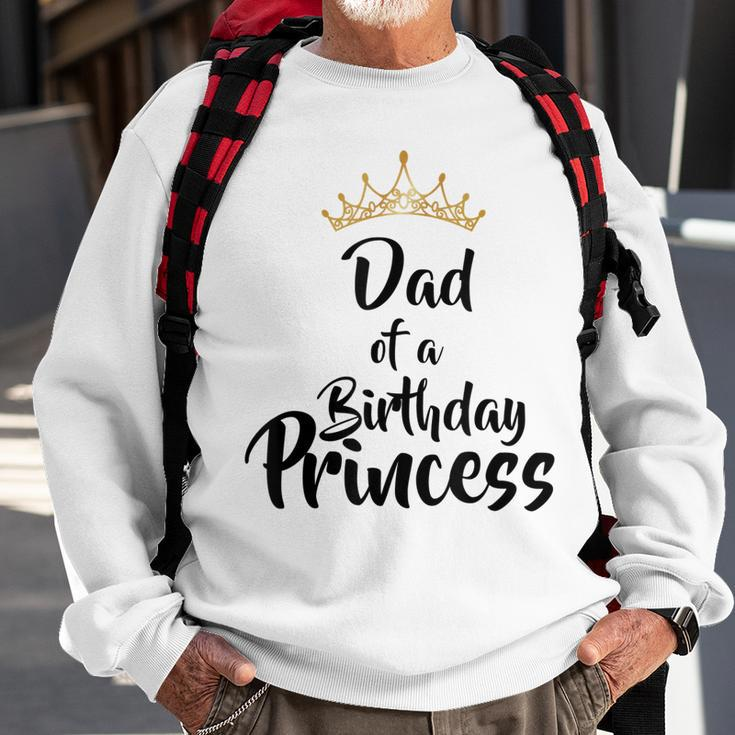 Vater der Geburtstagsprinzessin Sweatshirt, Passendes Familien-Outfit Geschenke für alte Männer
