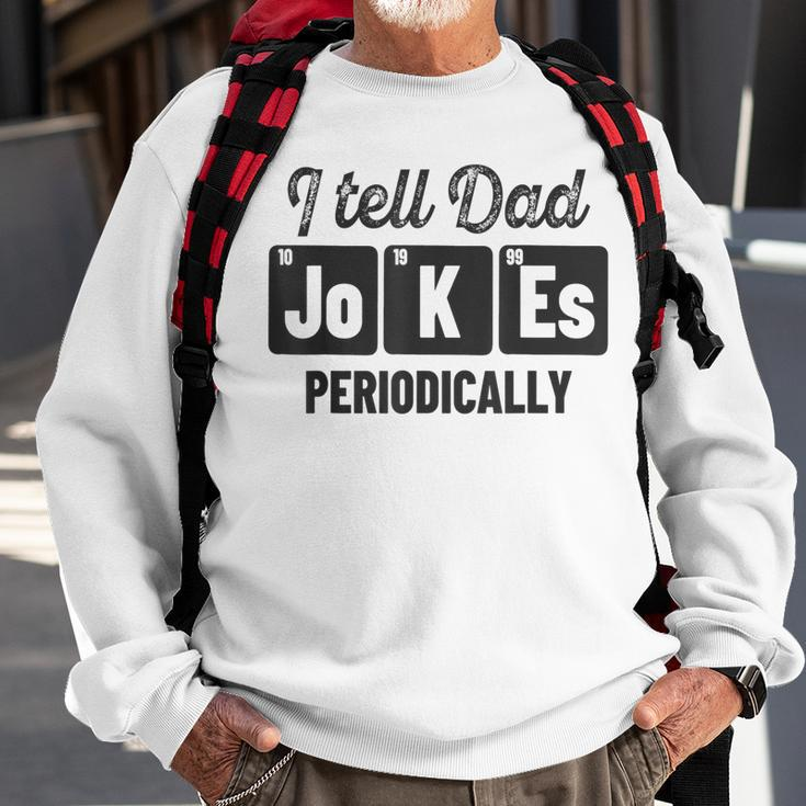 Vintage Fathers Day I Tell Dad Jokes Periodically Science Sweatshirt Gifts for Old Men