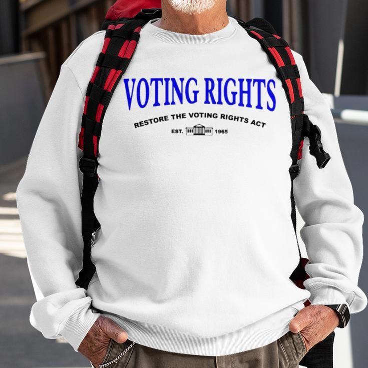 Voting Rights Restore The Voting Rights Act Sweatshirt Gifts for Old Men