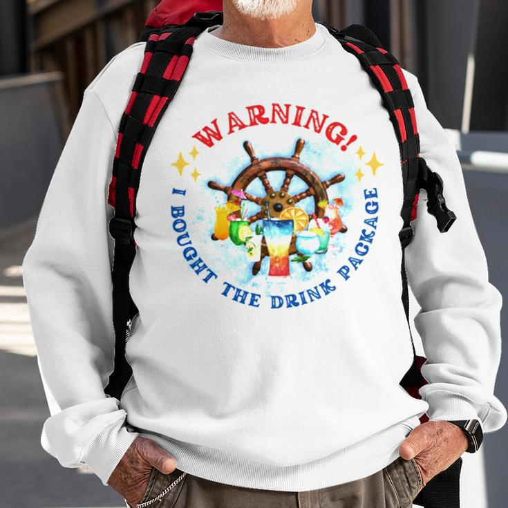 Warning I Bought The Drink Package Trendy Sweatshirt Gifts for Old Men